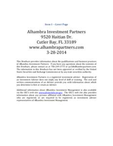 Item 1 – Cover Page  Alhambra Investment Partners 9520 Haitian Dr. Cutler Bay, FLwww.alhambrapartners.com