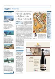 37  Corriere della Sera Sabato 15 Dicembre 2012 Viaggi La Dolce vita Last minute