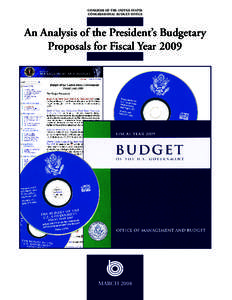 An Analysis of the President’s Budgetary Proposals for Fiscal Year 2009