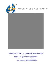 Noise and Flight Path Monitoring System - Brisbane - Q4 2010