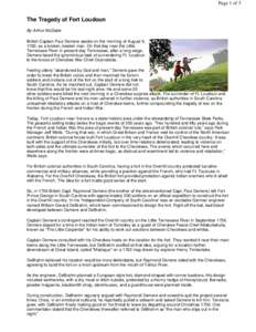 Page 1 of 3  The Tragedy of Fort Loudoun By Arthur McDade British Captain Paul Demere awoke on the morning of August 9, 1760, as a broken, beaten man. On that day near the Little