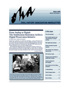 OHA Winter09.qxd:OHA Winter09[removed]:12 PM Page 1  Winter 2009 Volume XLIII Number 3  oral history association neWsletter