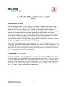 Canada’s Top 50 Research Universities List 2007 Analysis Research Income Increases Research income at Canada’s Top 50 Research Universities got back on track in Fiscal 2006, increasing by 6.4%, compared with only 3.2