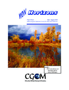 Horizons Vol 15 No 4 July / August 2011 addressing the important issues for today and tomorrow  inside...