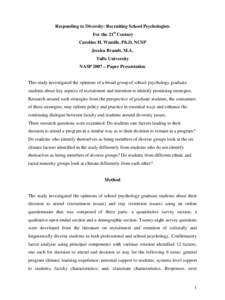 Responding to Diversity: Recruiting School Psychologists For the 21st Century Caroline H. Wandle, Ph.D, NCSP Jessica Brandt, M.A. Tufts University NASP 2007 – Paper Presentation