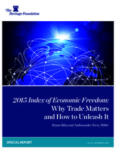 Business / Free trade / Trade pact / World Trade Organization / Globalization / Index of Economic Freedom / Trade / International economics / Protectionism / International trade / International relations / Economics