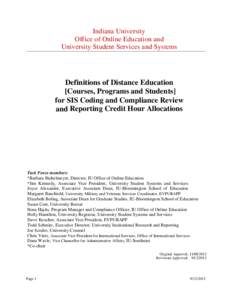 Indiana University Office of Online Education and University Student Services and Systems Definitions of Distance Education [Courses, Programs and Students]