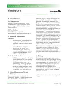Communicable Disease Management Protocol  Yersiniosis Public Health Branch  1. Case Definition
