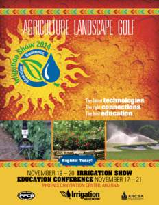 AGRICULTURE LANDSCAPE GOLF  The latest technologies. The right connections. The best education.