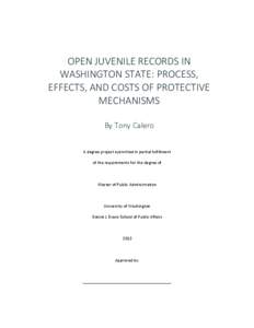 Examining Open Juvenile Records in Washington State and the Process, Effects, and Costs of Protective Mechanisms