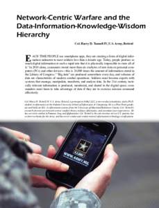 Command and control / Management / Network-centric warfare / John J. Garstka / Power to the edge / Sensemaking / Modern warfare / Transformation / Army Battle Command System / Net-centric / Military science / Military