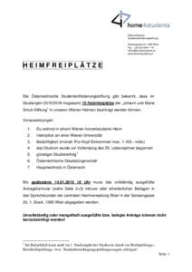 Österreichische Studentenförderungsstiftung Sensengasse 2b, 1090 Wien Fax.: +  www.home4students.at