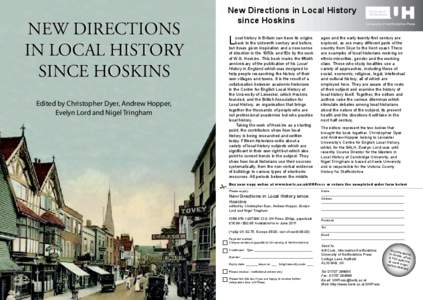 William George Hoskins / English local history / British Association for Local History / University of Leicester / Leicester / Local history / Christopher Dyer / Local government in England / British people / East Midlands