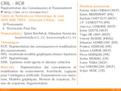 CRIL - RCR Repr´esentation des Connaissances et Raisonnement m http://www.cril.fr/axes/rcr/ Centre de Recherche en Informatique de Lens UMR 8188 CNRS - Universit´e d’Artois - Lens