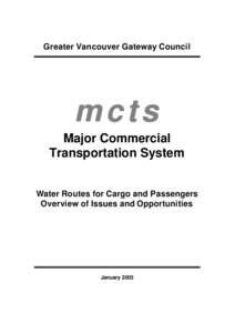 Minnesota railroads / Economy of Vancouver / Canada / Canadian National Railway / Port Metro Vancouver / Milwaukee County Transit System / Vancouver / British Columbia / TransLink / Rail transportation in the United States / Transportation in the United States / Transportation in North America