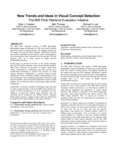 New Trends and Ideas in Visual Concept Detection The MIR Flickr Retrieval Evaluation Initiative Mark J. Huiskes Bart Thomee