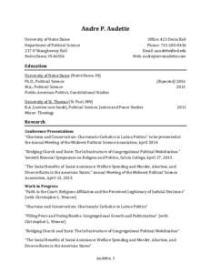 Andre P. Audette University of Notre Dame Department of Political Science 217 O’Shaughnessy Hall Notre Dame, IN 46556