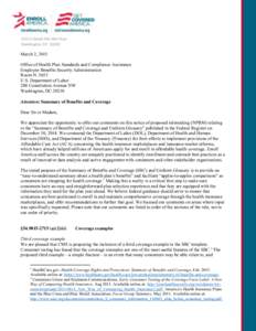 March 2, 2015 Office of Health Plan Standards and Compliance Assistance Employee Benefits Security Administration Room N–5653 U.S. Department of Labor 200 Constitution Avenue NW