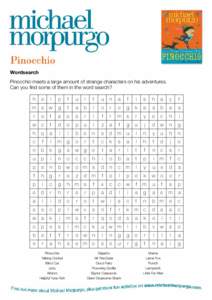 Wordsearch Pinocchio meets a large amount of strange characters on his adventures. Can you find some of them in the word search? h	e	l	p	f	u	l	 t	 u	n	a	f	 i	s	h	a	y	 t