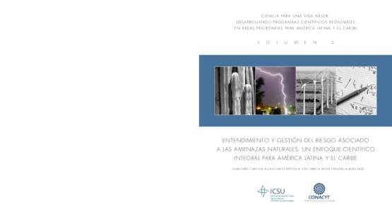 C I E N C I A PA R A U N A V I D A M E J O R : DESARROLLANDO PROGRAMAS CIENTÍFICOS REGIONALES E N Á R E A S P R I O R I TA R I A S PA R A A M É R I C A L AT I N A Y E L C A R I B E V