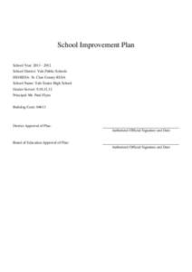 School Improvement Plan School Year: [removed]School District: Yale Public Schools ISD/RESA: St. Clair County RESA School Name: Yale Senior High School Grades Served: 9,10,11,12