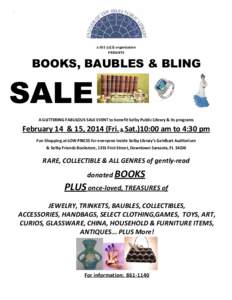 a 501 (c)(3) organization PRESENTS BOOKS, BAUBLES & BLING  SALE