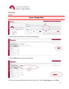 PurchasingCreate a Change Order  1. Select Change Order Request on the Home Shopping Page.