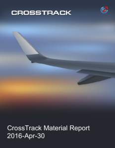 CrossTrack Material Report 2016-Apr-30 MATERIALS LIST MTL-Batch-1