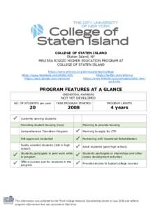 COLLEGE OF STATEN ISLAND Staten Island, NY MELISSA RIGGIO HIGHER EDUCATION PROGRAM AT COLLEGE OF STATEN ISLAND https://www.ahrcnyc.org/services/school/college https://www.facebook.com/AHRC.NYC