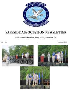 SAFESIDE ASSOCIATION NEWSLETTER 2013 Safeside Reunion, May 16-19, Valdosta, GA Vol. 7 Nov .