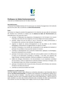 Professeur en Génie Environnemental Université Euro-Méditerranéenne de Fès-Maroc (Morocco) Descriptif de poste : L’Université Euro-Méditerranéenne de Fès recrute pour ses activités d’enseignement et de rech