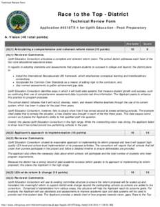 Technical Review Form  Race to the Top - District Technical Review Form Application #0518TX-1 for Uplift Education - Peak Preparatory A. Vision (40 total points)