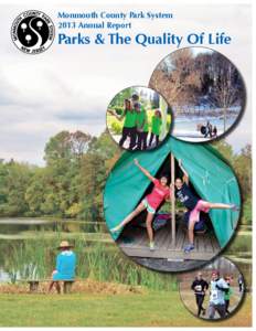 Monmouth County Park System 2013 Annual Report Parks & The Quality Of Life  The beautifully