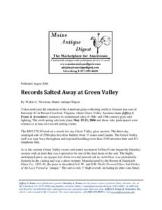 Published August[removed]Records Salted Away at Green Valley By Walter C. Newman, Maine Antique Digest Twice each year the attention of the American glass collecting world is focused just east of Interstate 81 in Mount Cra