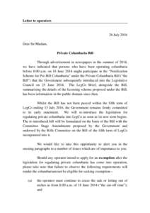 Letter to operators  26 July 2016 Dear Sir/Madam, Private Columbaria Bill Through advertisement in newspapers in the summer of 2014,
