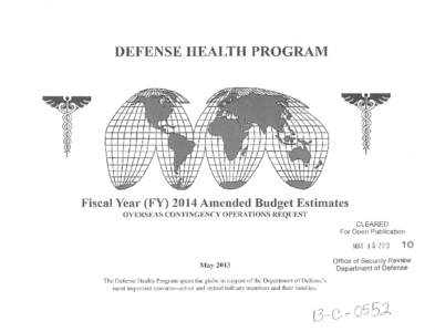 Defense Health Program Fiscal Year (FY[removed]Budget Estimates FY 2014 Overseas Contingency Operations (OCO) Operation and Maintenance O-1 Line Item Summary ($ in Thousands)