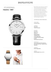 Diese bewusst urbane Version der Classima mit ihrem ultraflachen Edelstahlgehäuse von 39 mm Durchmesser wird von einem Classima