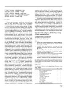 FUNCTIONAL LEVELS FOR HEMIPLEGIC HAND - THE FUNCTIONAL TEST FOR THE HEMIPLEGIC UPPER EXTREMITY (HONG KONG VERSION) Dear Editor,