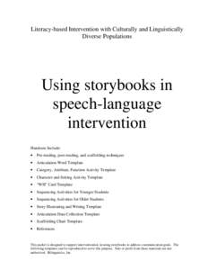 Literacy-based Intervention with Culturally and Linguistically Diverse Populations Using storybooks in speech-language intervention