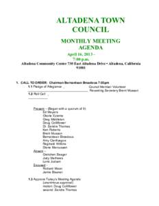 ALTADENA TOWN COUNCIL MONTHLY MEETING AGENDA April 16, 2013 7:00 p.m. Altadena Community Center 730 East Altadena Drive • Altadena, California