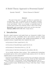A Model Theory Approach to Structural Limits∗ Jaroslav Neˇsetˇril† Patrice Ossona de Mendez‡  Abstract
