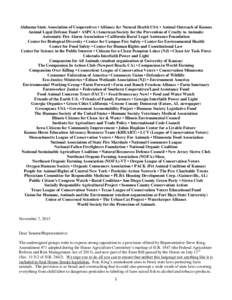 Alabama State Association of Cooperatives • Alliance for Natural Health USA • Animal Outreach of Kansas Animal Legal Defense Fund • ASPCA (American Society for the Prevention of Cruelty to Animals) Automatic Fire A