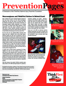 PreventionPages fall 2011 A Publication of the ThinkFirst National Injury Prevention Foundation  Neurosurgeons and ThinkFirst Partner in Helmet Event