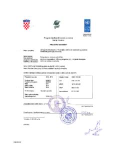 PRODOC  Sažetak Hrvatska trenutno ima kvalitetno razrađen sustav s 420 zaštićenih područja, koji uključuje: dva stroga rezervata; osam nacionalnih parkova; 79 posebnih rezervata; 11 parkova prirode; dva regionalna