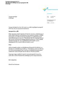 Transportudvalget[removed]TRU Alm.del endeligt svar på spørgsmål 388 Offentligt