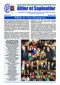 The Newsletter of the Penleigh and Essendon Grammar Former Students’ Association PEGS Website www.pegs.vic.edu.au Edition No. 16