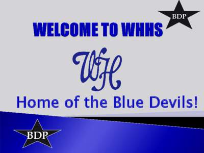 BDP  Home of the Blue Devils! BDP  MR. JEFF CORDELL