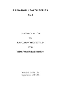 GUIDANCE NOTES ON RADIATION PROTECTION FOR DIAGNOSTIC RADIOLOGY