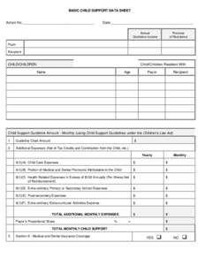 BASIC CHILD SUPPORT DATA SHEET  Action No.____________________________________ Date:_________________________________________ Annual