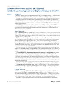 LABOR AND EMPLOYMENT  California Protected Leaves of Absences Individual Issues More Appropriate for Employee/Employer to Work Out Summary